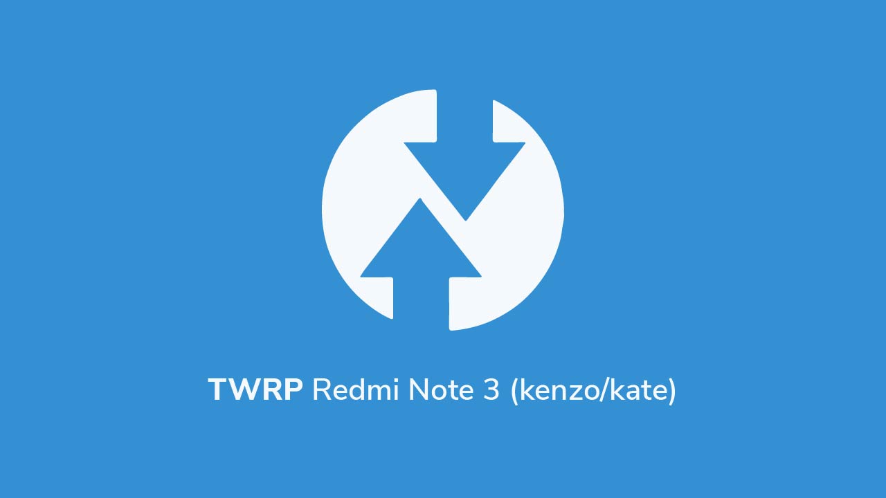 TWRP Redmi Note 3 Pro kenzo kate Oprek.ID